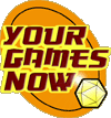 Your Games Now