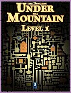 The Dungeon Under the Mountain Level 1