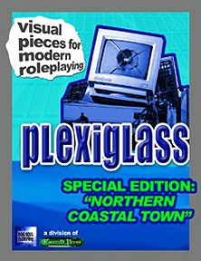 Plexiglass: Northern Coastal Town