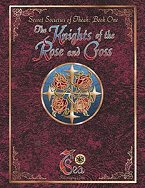 Secret Societies of Théah Book 1: The Knights of the Rose and Cross