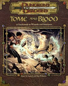 Tome and Blood: A Guidebook to Wizards and Socerers