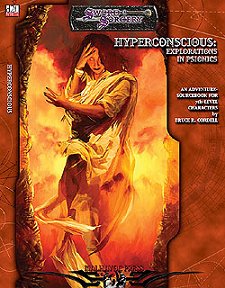 Hyperconsious: Explorations in Psionics