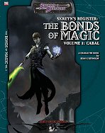 Skreyn's Register: The Bonds of Magic 1 - Cabal