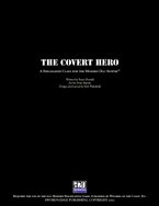 The Covert Hero