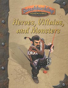 Heroes, Villains and Monsters