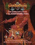 The Combatant's Guide to Slaughtering Foes