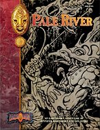 Pale River: An Earthdawn Shard