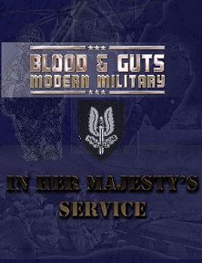 Blood & Guts 2: In Her Majesty's Service