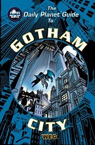 The Daily Planet Guide to Gotham City