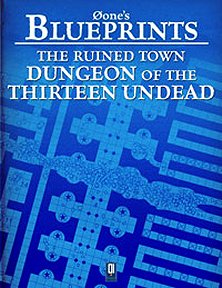 The Ruined Town: Dungeon of the 13 Undead