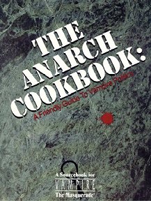The Anarch Cookbook