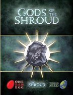 Gods of the Shroud
