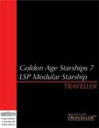 Golden Age Starships 7: LSP Modular Starship
