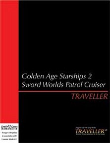 Golden Age Starships 2: Sword Worlds Patrol Cruiser