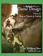 Volume 2: How to Pitch, Playtest and Publish