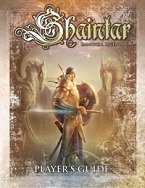 Shaintar: Immortal Legends Player's Guide