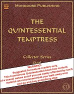 The Quintessential Temptress