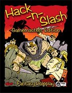Hack-n-Slash Fantasy Roleplay Gamemaster's Edition