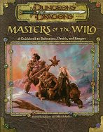 Masters of the Wild: A Guidebook to Barbarians, Druids and Rangers