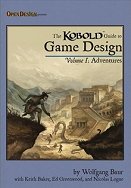 The Kobold Guide to Game Design Vol.1: Adventures