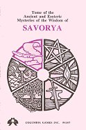 Tome of the Ancient and Esoteric Mysteries of the Wisdom of Savorya
