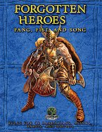 Forgotten Heroes: Fang, Fist and Song