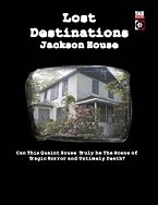 Lost Destinations: Jackson House 1e