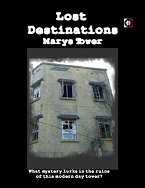 Lost Destinations: Mary's Tower