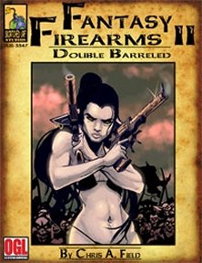 Fantasy Firearms II: Double Barrelled