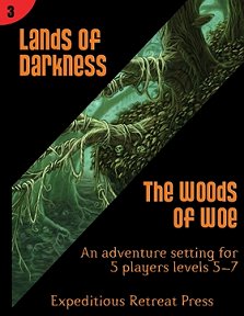 Lands of Darkness #3: The Woods of Woe