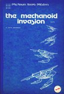 The Mechanoid Invasion