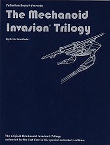 The Mechanoid Invasion Trilogy
