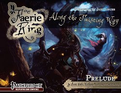 The Faerie Ring: Along the Twisting Way Prelude