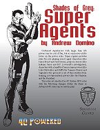 Shades of Grey: Super Agents