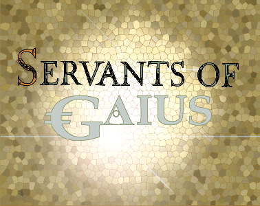 Servants of Gaius