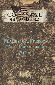 Flames of Freedom: The Philadelphia Affair