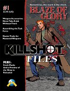 Killshot Files #1: Blaze of Glory