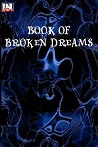 The Book of Broken Dreams