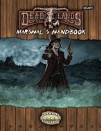 Deadlands Reloaded Marshal's Handbook