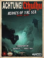 Achtung! Cthulhu Zero Point 2: Heroes of the Sea