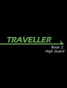 Mongoose Traveller Book 2: High Guard