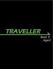 Mongoose Traveller Book 5: Agent