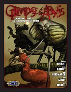 Glimpse of the Abyss: Enemies and Allies from the Underworld and Beyond