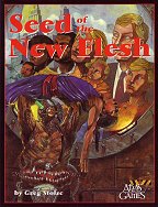 Seed of the New Flesh: The Architects of the Flesh Sourcebook