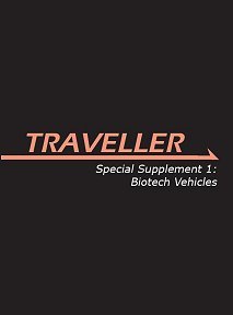 Special Supplement 1: Biotech Vehicles
