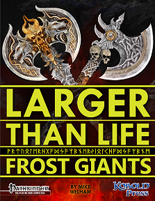 Larger Than Life 4: Frost Giants