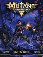 Mutant Chronicles Players Guide