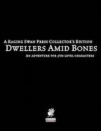 Dwellers Amid Bones Collector's Edition