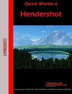 Quick Worlds 6: Hendershot