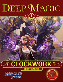 Deep Magic #1: Clockwork